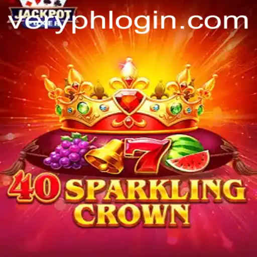 Explore '40SparklingCrown': A Journey into the New Age of Gaming with VERYPH